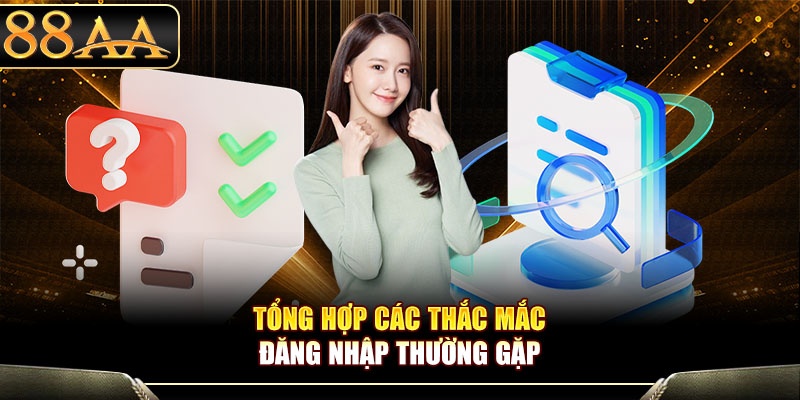 Tổng hợp các thắc mắc đăng nhập thường gặp