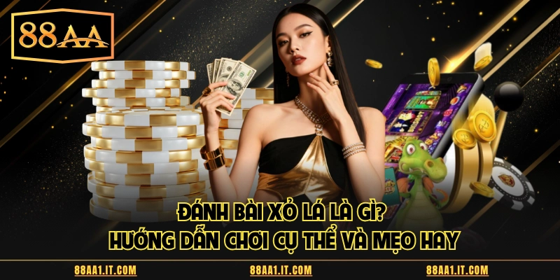 Đánh bài xỏ lá